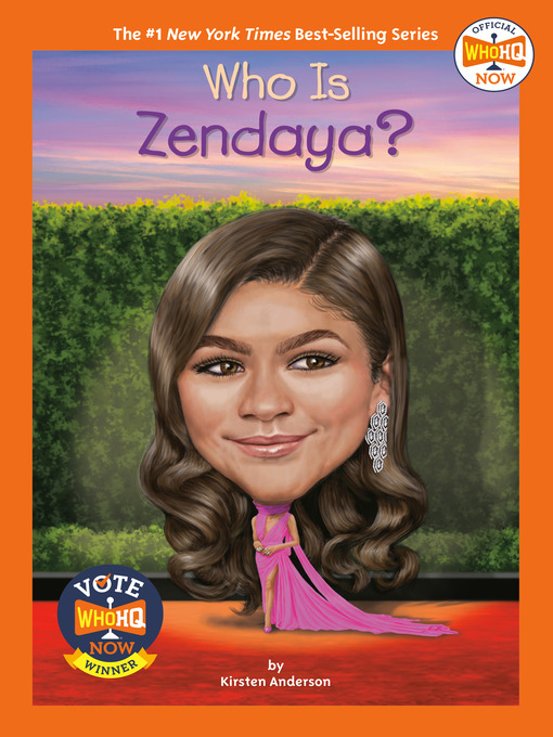 Title details for Who Is Zendaya? by Kirsten Anderson - Available